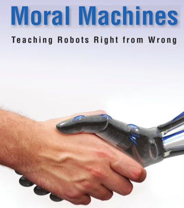 Moral Machines : Teaching Robots Right from Wrong : Notes de lecture