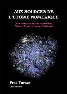 Notes de lecture : Aux sources de l’utopie numérique