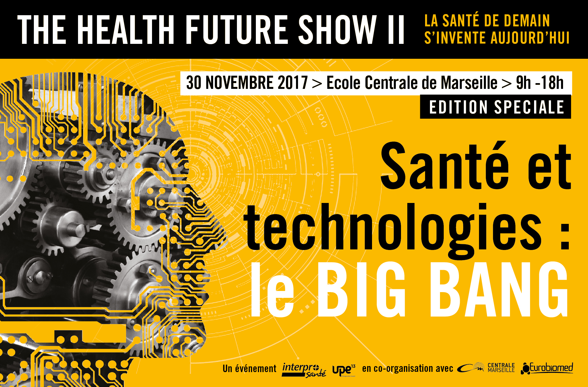 Health Future Show 2, Jeudi 30 novembre à Marseille – Thème : Santé et Technologie, le Big Bang