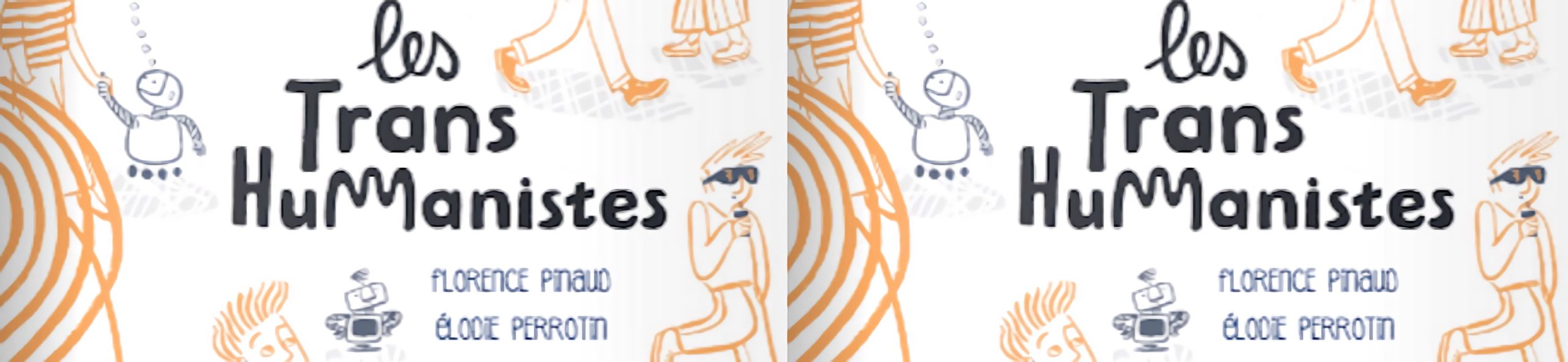 Nouveau livre : « Qui sont les transhumanistes ? » (pas que pour les ados)