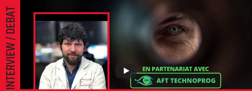 Podcast The Flares & AFT-Technoprog : « Un chirurgien face au transhumanisme »