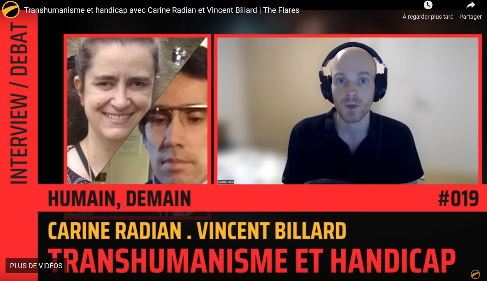 Transhumanisme et handicap –  PODCAST :     Carine Radian, Vincent Billard, AFT ‖ THE FLARES